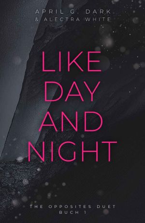 [Opposites Duet 01] • Like Day and Night